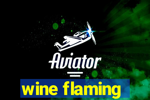 wine flaming